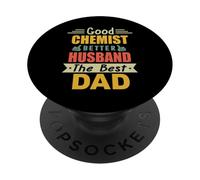 Good Chemist Better Husband The Best Dad For Fathers Day PopSockets PopGrip Adesivo