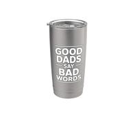 Good Dads Say Bad Words Bicchiere termico in acciaio inox doppia parete