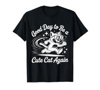 Good Day to Be a Cute Cat Again Divertente Retro Kitten Lover Maglietta