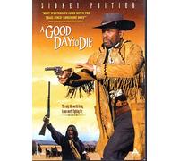 Good Day to Die
