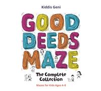 Good Deeds Maze: The Complete Collection (3 Books in 1): Mazes for Kids Ages 4-8