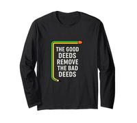 Good Deeds Rimuovi le cattive azioni citazione Maglia a Manica