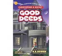 Good Deeds: The Adventures of Christopher & Rocket