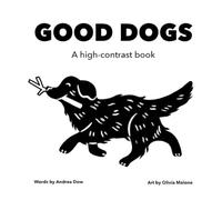 Good Dogs: A high-contrast book