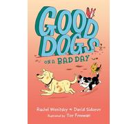 Good Dogs on a Bad Day: 1