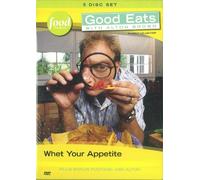 Good Eats with Alton Brown: Whet Your Appetite