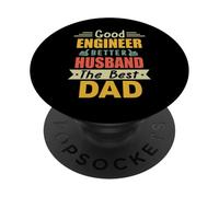 Good Engineer Better Husband The Best Dad For Fathers Day PopSockets PopGrip Adesivo