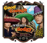 Good Enough: Very Best of Dodgy