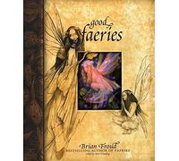 Good Faeries, Bad Faeries: 2 Books in 1
