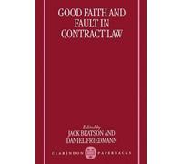 Good Faith and Fault in Contract Law (Tascabile)