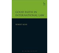 Good Faith in International Law