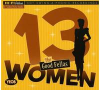 Good Fellas - 13 Women