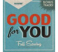 GOOD FOR YOU Full Serving 2013 (CD)