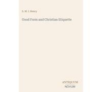 Good Form and Christian Etiquette