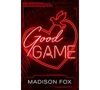 Good Game: A Masked Gamer Romance