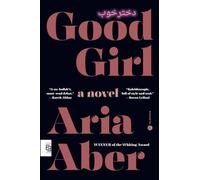 Good Girl: A Novel