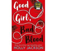 Good Girl, Bad Blood: TikTok made me buy it! The Sunday Times Bestseller and sequel to A Good Girl's Guide to Murder: Book 2