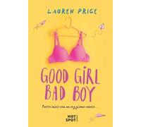 Good girl bad boy. Ediz. italiana