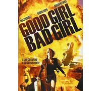 Good Girl Bad Girl