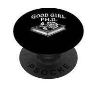 Good Girl PhD Sarcastico Romance Reader Bookworm PopSockets PopGrip Adesivo