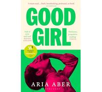 Good Girl: Shortlisted for the Women's Prize for Fiction 2025