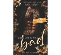 Good Girl Turned Bad: een miljardair-maffia-romance