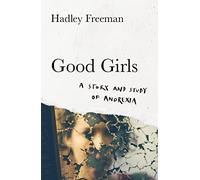 Hadley Freeman Good Girls (Copertina rigida)