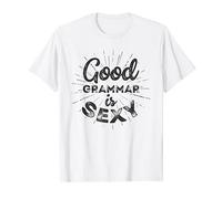 Good Grammar Is - Maglietta sexy Teacher Maglietta
