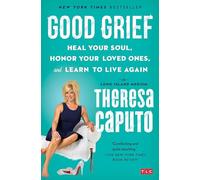Theresa Caputo Good Grief (Tascabile) For Long Island Medium Fans