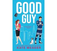 Good Guy: A Rookie Rebels Novel: 1