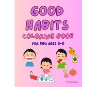 Good Habits Coloring Book