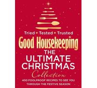 Good Housekeepi Good Housekeeping The Ultimate Christmas Coll (Copertina rigida)
