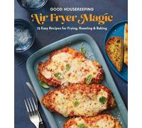 Good Housekeeping Good Housekeeping Air Fryer Magic (Copertina rigida)