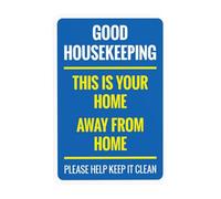 Good Housekeeping This Is Your Home Away From Home Please Help Keep It Clean Warning, cartelli metallici di sicurezza per ufficio per affari, decorazione per pareti stradali, 20 x 30 cm