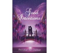 Good Intentions: A Young Adult M/M Sci-Fi Romance
