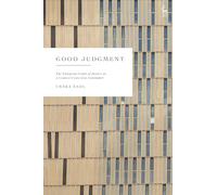 Good Judgment: The European Court of Justice as a Context-Conscious Lawmaker