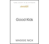 Good Kids: Why You Suffered in Silence and How to Break the Cycle with Your Kids