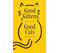 Good Kittens, Good Cats