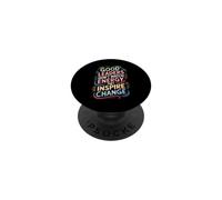 Good Leaders Don't Match Energy They Inspire Change - PopSockets PopGrip Adesivo