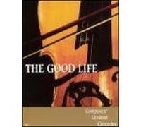 Good Life:Composers Greatest C - Good Life: Composers Greatest C