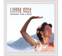 Good, Linnea - Swimmin' Like A Bird
