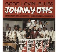 Good Lovin' Blues [Vinyl LP] [Vinyl] The Johnny Otis Show