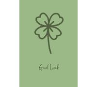 Good Luck: Aesthetic and Minimalist Blank Lined Notebook
