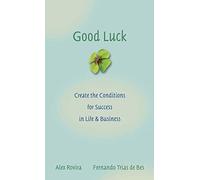 Fernando Trías De Bes Alex Rovira Good Luck (Copertina rigida)