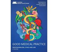 Good Medical Practice: Professionalism, ethics and law