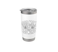 Good Moms Say Bad Words Bicchiere termico in acciaio inox doppia parete