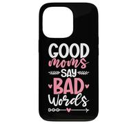 Good Moms Say Bad Words Funny Mamma Vita Madre Genitore Scherzi Custodia per iPhone 13 Pro