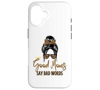 Good Moms Say Bad Words - Panino disordinato per la festa della mamma Custodia per iPhone 16