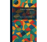 Good Morning: After a Sleep of Twenty-Five Years, Old-Fashioned Dancing Is Being Revived by Mr. And Mrs. Henry Ford