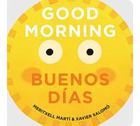 Good Morning / Buenos Días